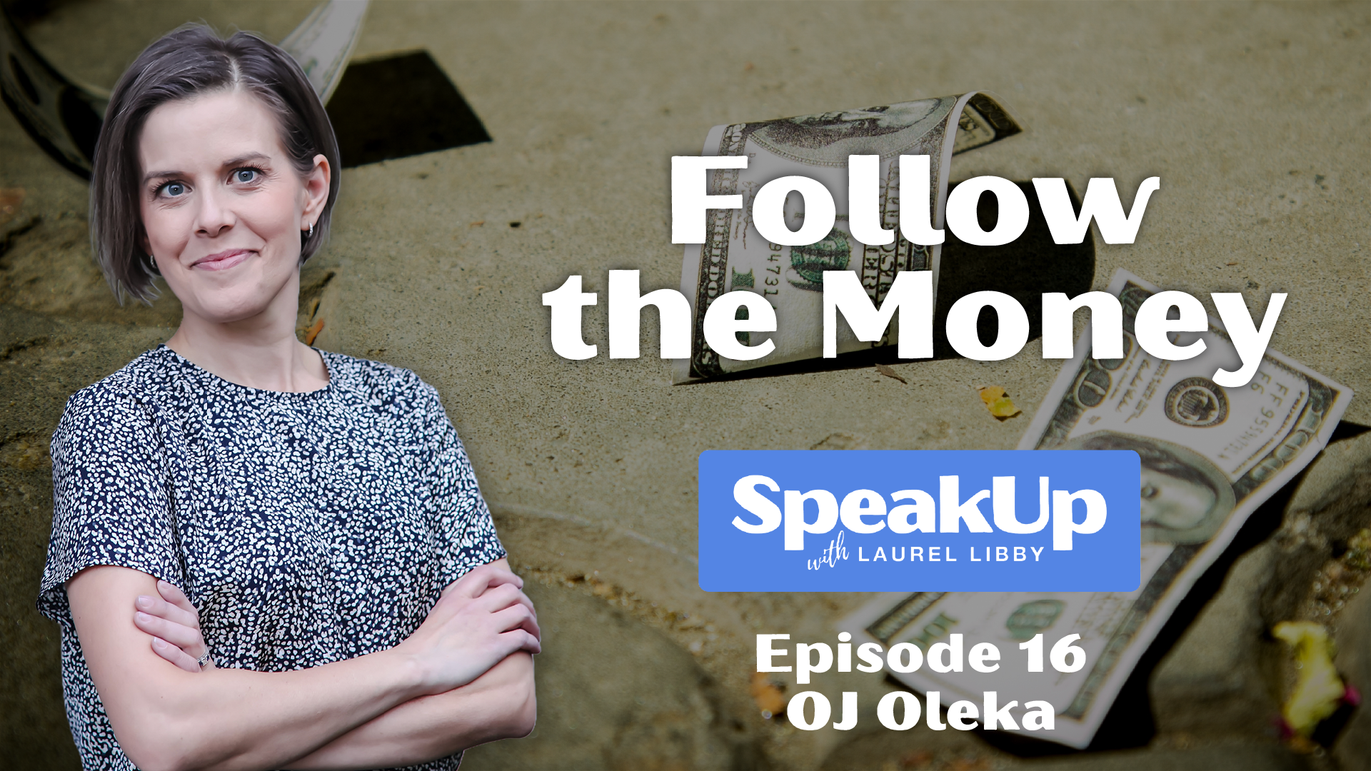 Episode 16 | OJ Oleka
